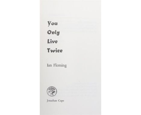 Ian Fleming, You Only Live Twice, First Edition, 1964, Jonathan Cape Ltd, 30 Bedford Square, London WC1, 1964 by Glidrose Pro
