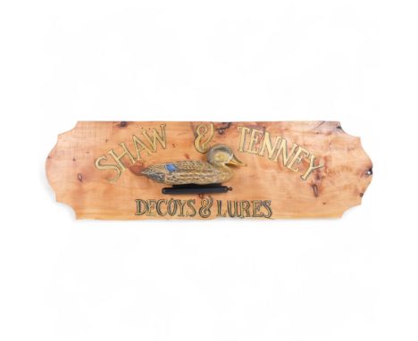 Clive Fredriksson, a stained pine shop advertising sign "Shaw &amp; Tenney" Decoys and Lures, L104cm