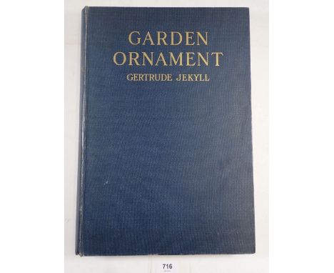 Garden Ornament by Gertrude Jekyll, published by Country Life 1918, first edition