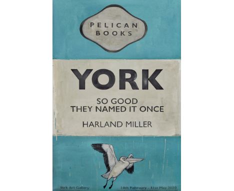 Harland Miller (British 1964-), 'York So Good They Named It Once', 2020, offset lithograph in colours on paper, York Art Gall