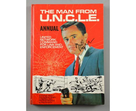 Revised Estimate - The Man From U.N.C.L.E. 1966 annual signed on the front cover by Robert Vaughn.Provenance: This lot has be