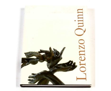 Lorenzo Quinn: Mary-Jane Wilkins (Ed.), published by Halcyon Gallery, 2007, hardback, first edition.