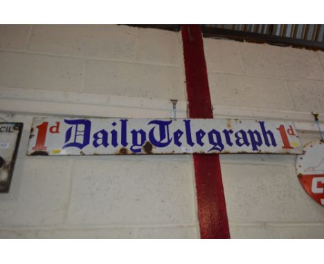 An enamel "Daily Telegraph" sign, 6ins x 40ins approx.