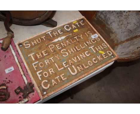 A cast iron "Shut the Gate" sign,&nbsp;16¼" x 12½"