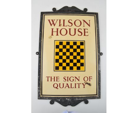 Enamel Brewery Sign 'WILSON HOUSE' 'THE SIGN OF QUALITY', Cream ground with maroon script. Black and Yellow chequerboard to c