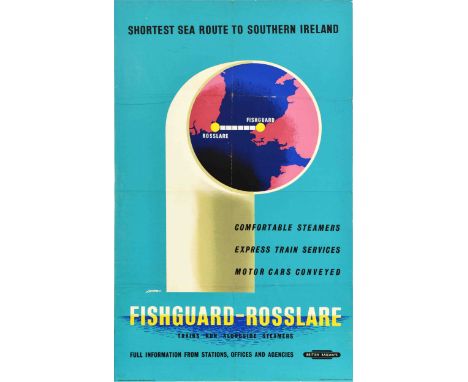 Original vintage travel advertising poster for British Railways Fishguard-Rosslare Shortest sea route to Southern Ireland, Co