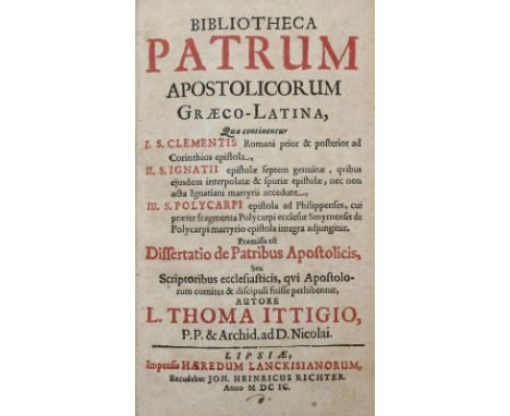 Ittig,T. (Hrsg.).: Bibliotheca Patrum Apostolicorum Graeco-Latina... 4 Tle. in 1 Bd. Lpz., Richter für Lankisch Erben 1699-17