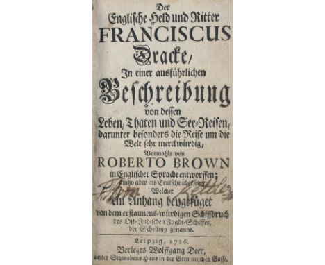 Brown,R. (d.i. N.Crouch).: Der Englische Held und Ritter Franciscus Dracke, In einer ausführlichen Beschreibung von dessen Le