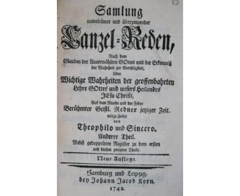 Theophilus u. Sincerus (d.i. P.Kohl).: Samlung (!) auserlesener und überzeugender Canzel-Reden... Mischaufl. Tle. 1-5 in 5 Bd