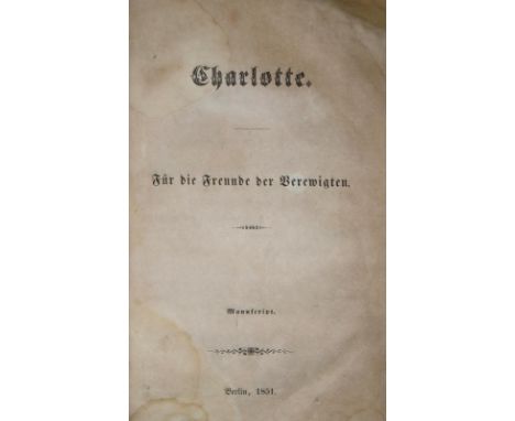 (Kalb,C.v.).: Charlotte. Für die Freunde der Verewigten. Manuscript. Bln., (Huber) 1851. 2 Bl., 207 S. Spät. Hlwd.  Goed. V/2