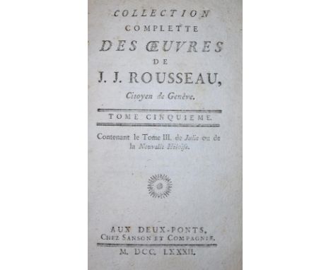 Rousseau,J.J.: Collection complette des oeuvres. 24 Bde. u. Suppl.-Bde. 1-6 in zus. 15 Bdn. Zweibrücken, Sanson 1782. Mit 1 g