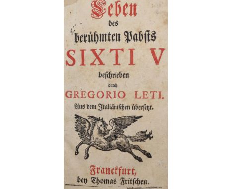 Leti,G.: Leben des berühmten Pabsts Sixti V. Ffm., Fritsch 1720. Mit gest. Portrait-Front. 1 Bl., 1329 S., 4 Bl. Hldr. d. Zt.