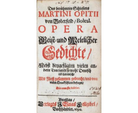 Opitz,M.: Opera geist- und weltlicher Gedichte, nebst beygefügten vielen andern Tractaten. Die neueste Edition. 3 Tle. in 1 B