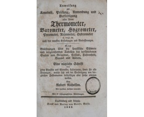 Nicholson,R.: Anweisung zur Kenntniß, Prüfung, Anwendung und Verfertigung aller Arten, Thermometer, Barometer, Hygrometer, Py