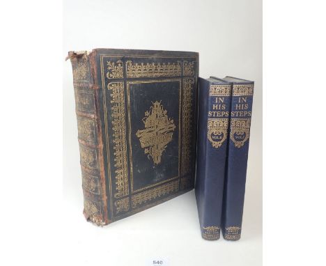 'The Holy Bible' with Commentaries of Henry Scott and chromo lithograph illustrations plus two volumes 'In His Steps'