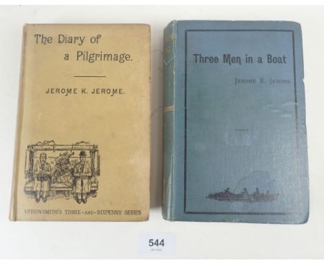 Jerome K Jerome, 'Three Men in a Boat' First Edition 1889, second issue and 'Diary of a Pilgrimage, First Edition, 1891 