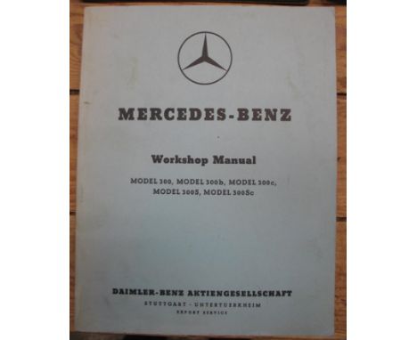 [MOTORING / CARS] Mercedes-Benz Workshop Manual Model 300, 300B, C, S &amp; Sc, 4to, Stuttgart, no date (1).