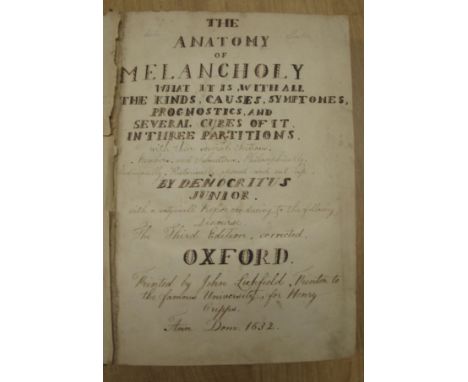 BURTON (R.) The Anatomy of Melancholy, 4to, title &amp; 6ff. of text supplied in ms., other defects, old calf (broken), Oxfor