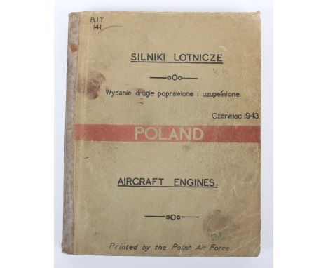 WW2 1943 Printed Manual by the Polish Air Force for Aircraft Engines, complete with the original cover with printed details. 