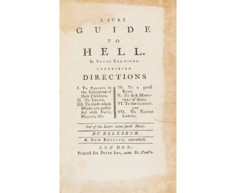 Vice &amp; Debauchery.- [Bourn (Benjamin)] A Sure Guide to Hell...By Belzebub, A New Edition, corrected, lightly browned, esp