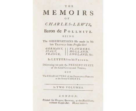 NO RESERVE Pöllnitz (Carl Ludwig von) The Memoirs...being the Observations  he made in his late Travels from Prussia..., vol.