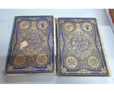 The campain in the Crimea, a Historical Sketch, volumes 1 &amp; II in matching blue leather tooled outer covers with gilt hig