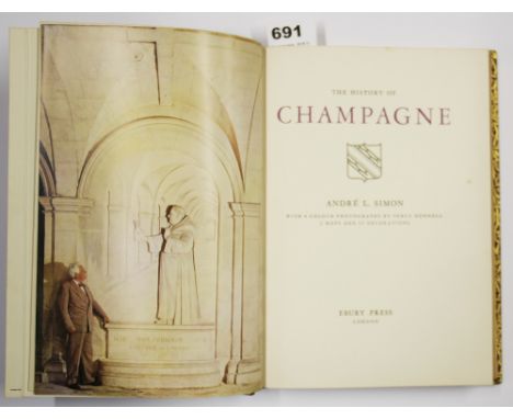 A first edition leatherbound volume 'The history of champagne' by Andre L.Simon, published by Ebury press 1962.