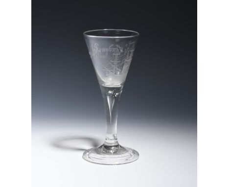 A probable privateer glass  c.1750-60, the drawn trumpet bowl engraved with a ship and the inscription 'Ye London Rob Yong of