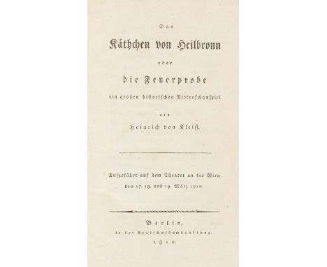 Heinrich von Kleist    Das Käthchen von Heilbronn oder die Feuerprobe ein großes historisches Ritterschauspiel. Berlin, Reals