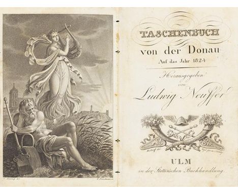 Friedrich Hölderlin    Taschenbuch von der Donau auf das Jahr 1824. Ulm, Stettin (1823). Erster Jahrgang des seltenen, von Hö