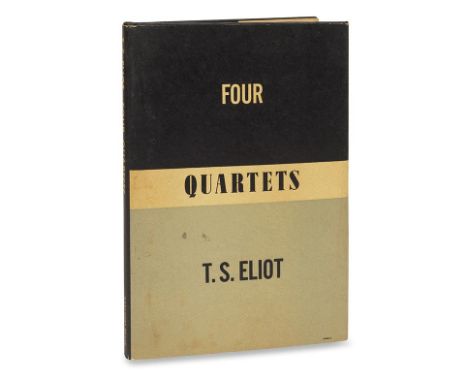 T. S. Eliot    Four Quartets. New York, Harcourt, Brace and Comp. 1943. Die erste Gesamtausgabe. Erste Sammelausgabe sämtlich