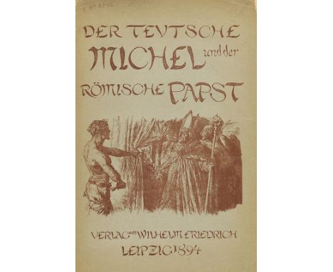 Oskar Panizza    Der teutsche Michel und der römische Papst. Leipzig, W. Friedrich 1894. Erste Ausgabe. Panizzas Abrechnung m