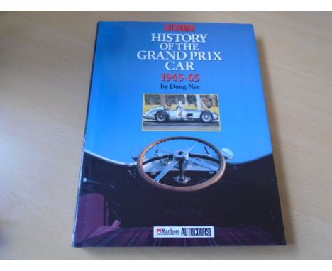 History of the Grand Prix Car 1945-1965 by Doug Nye (with dust jacket)