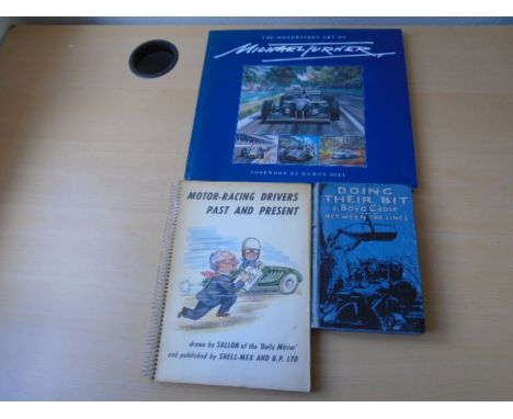 The Motorsport Art of Michael Turner (with dust jacket), Motor Racing Drivers Past and Present by Shell-Mex and B.P.LTD (ring