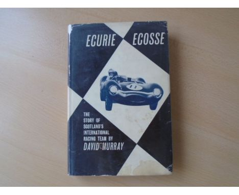 Ecurie Ecosse by David Murray (with dust jacket)