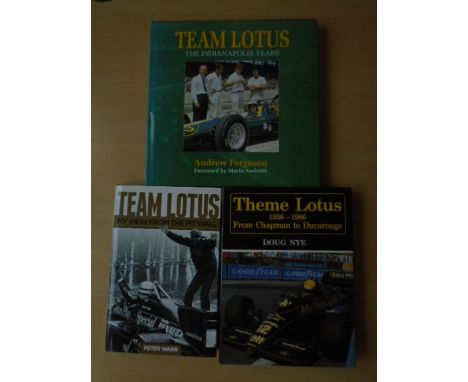 Team Lotus The Indianapolis Years by Andrew Ferguson (with dust jacket), Team Lotus My View from the Pit Wall by Peter Warr a
