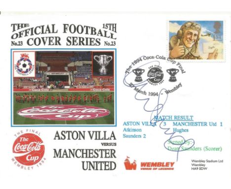 ASTON VILLA V MANCHESTER UNITED 1994 DAWN FIRST DAY COVER SIGNED BY DEAN SAUNDERS. Good
