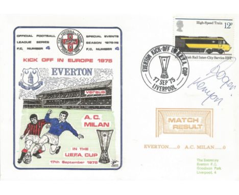EVERTON V AC MILAN 1975 DAWN FIRST DAY COVER SIGNED BY ROGER KENYON. Good condition . All autographs