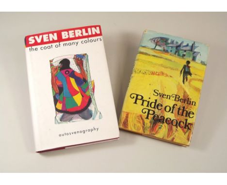 BOOKS: SVEN BERLIN.'The Coat of Many Colours', First Edition 1994 & 'Pride of the Peacock', First Edition 1972.