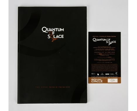 James Bond - Quantum of Solace Premiere brochure (0313) with ticket. (2)Provenance: The Estate of Peter Janson-Smith, Ian Fle