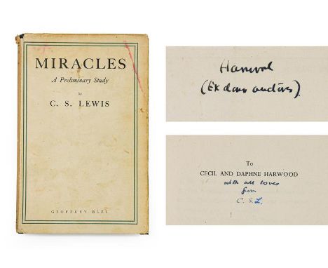 Lewis (C. S., 1898-1963). Miracles. A Preliminary Study, London: Geoffrey Bles, 1947. 8vo, original cloth, dust jacket (marke