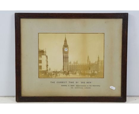 Advertising - The Correct Time By "Big Ben.", Kendal &amp; Dent, Watchmakers to the Admiralty, 106, Cheapside, London., Big B