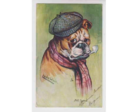 Postcard, a Louis Wain illustrated card of a bulldog depicting 'Bill Sykes' published by Tuck series 6401 (slight writing to 