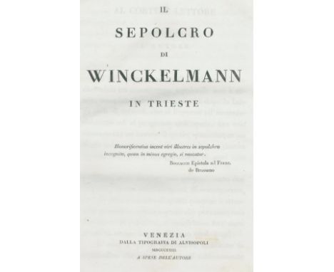   (Rossetti,D.de).(Rossetti,D.de). Il Sepolcro di Winckelmann in Trieste. Venedig, Alviso  (Rossetti,D.de).    (Rossetti,D.de