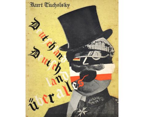   Tucholsky,K.Tucholsky,K. Deutschland, Deutschland über alles. Ein Bilderbuch von Kurt  Tucholsky,K.    Tucholsky,K.   Deuts