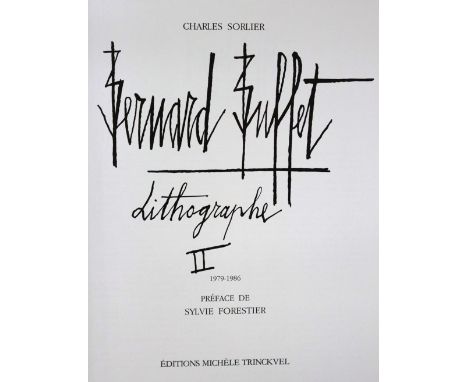   Sorlier,C.Sorlier,C. Bernard Buffet. Lithographe II. 1979-1986. O.O., Editions M.Trinck  Sorlier,C.    Sorlier,C.   Bernard