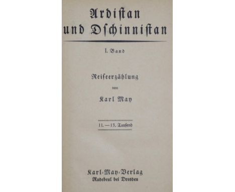   May,K.May,K. Ardistan und Dschinnistan. Versch. Aufl. 2 Bde. Radebeul b. Drsdn., Karl-M  May,K.    May,K.   Ardistan und Ds