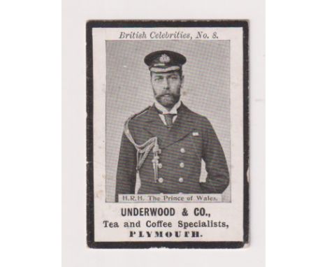 Trade card, Underwood & Co, British Celebrities, type card, no 8 H.R.H. The Prince of Wales (gd) (1)