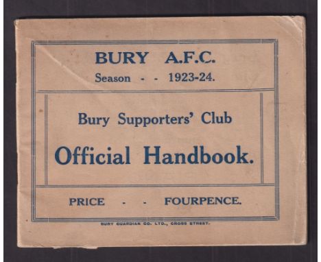 Bury FC, Bury Supporters Club Official Handbook, 1923-24 includes player portraits, Club History, fixtures etc. Also includes