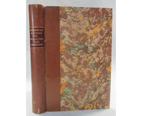 WILKINSON (William), An Account of the Principalities of Wallachia and Moldavia...first edition, 1820, 8vo. [ref. Blackmer 18